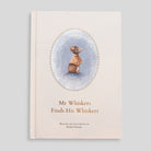 Mr Whiskers Finds His Whiskers Hardcover Book