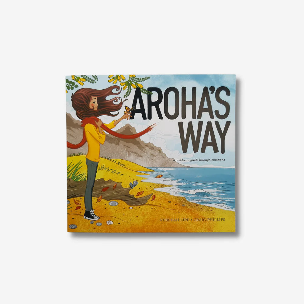 Aroha's Way: A Children's Guide Through Emotions Book
