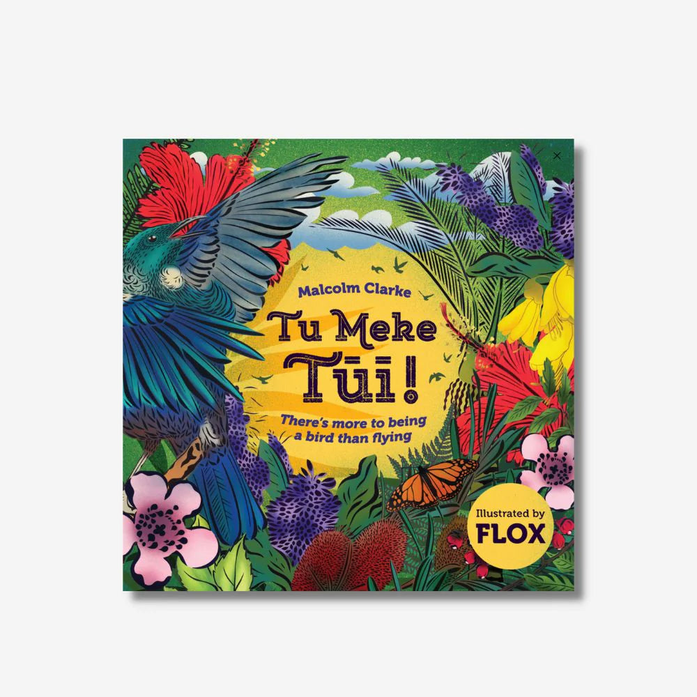 Tu Meke Tūī Hardback Book