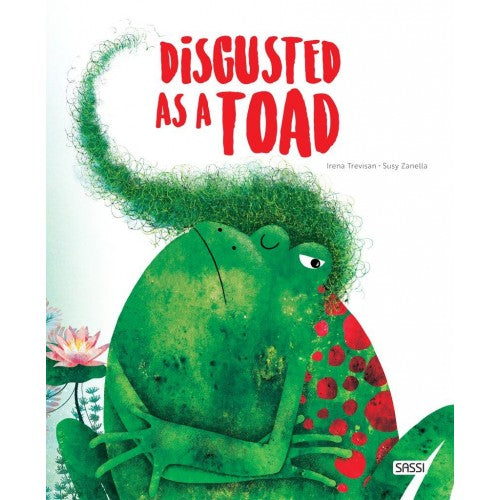 Sassi Book: Disgusted As A Toad